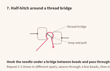 Half-hitch: hook the needle under a thread bridge between beads and pass through the loop; repeat 2-3 times